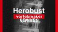 Vertebreaker (Remixes)专辑