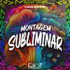 Dj Shinnok - Montagem Subliminar