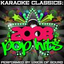 Karaoke Classics: 2008 Pop Hits专辑