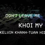 Don't Leave Me专辑