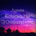 Release Me (DJ OneSound Remix)专辑