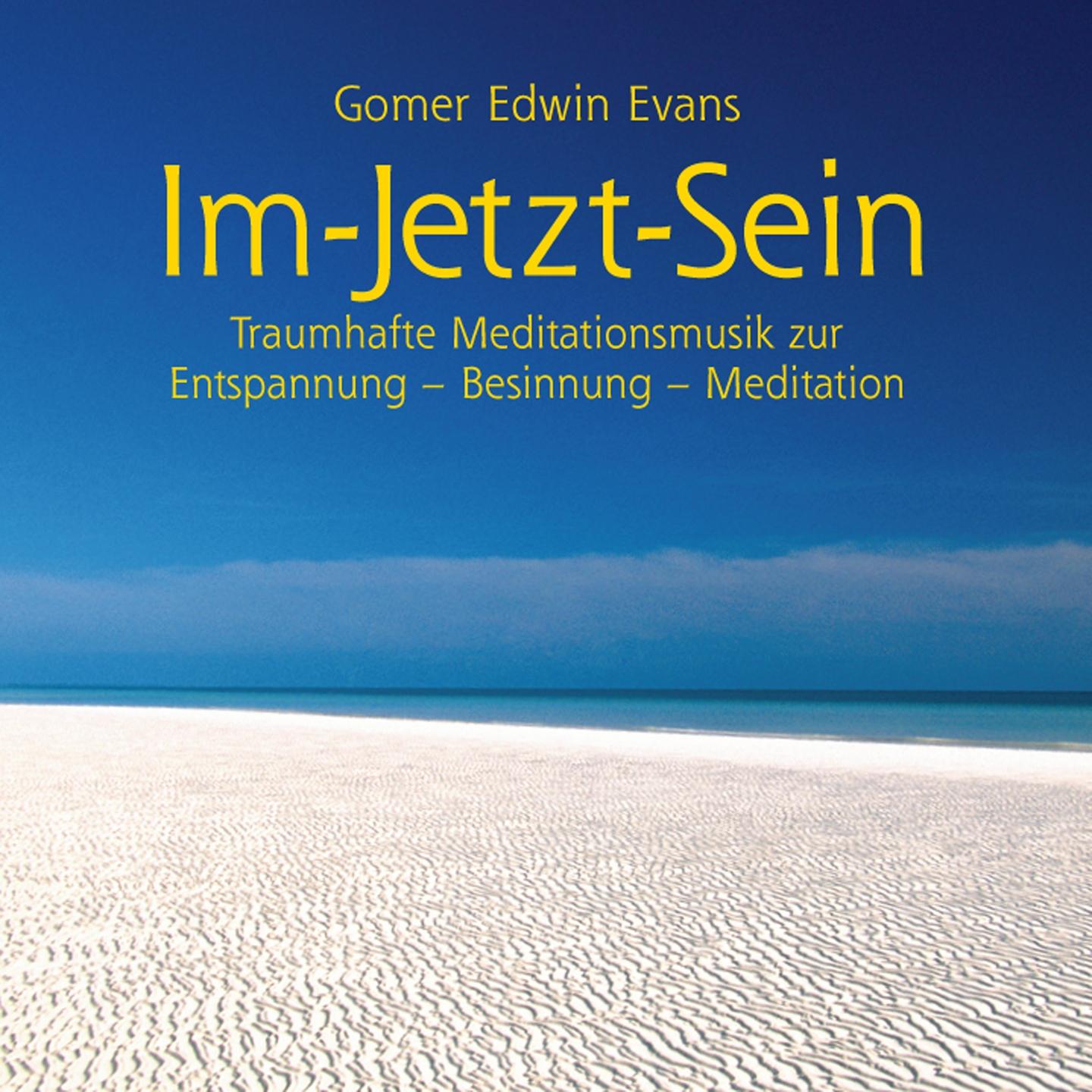 Im-Jetzt-Sein: Traumhafte Meditationsmusik专辑