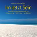 Im-Jetzt-Sein: Traumhafte Meditationsmusik专辑