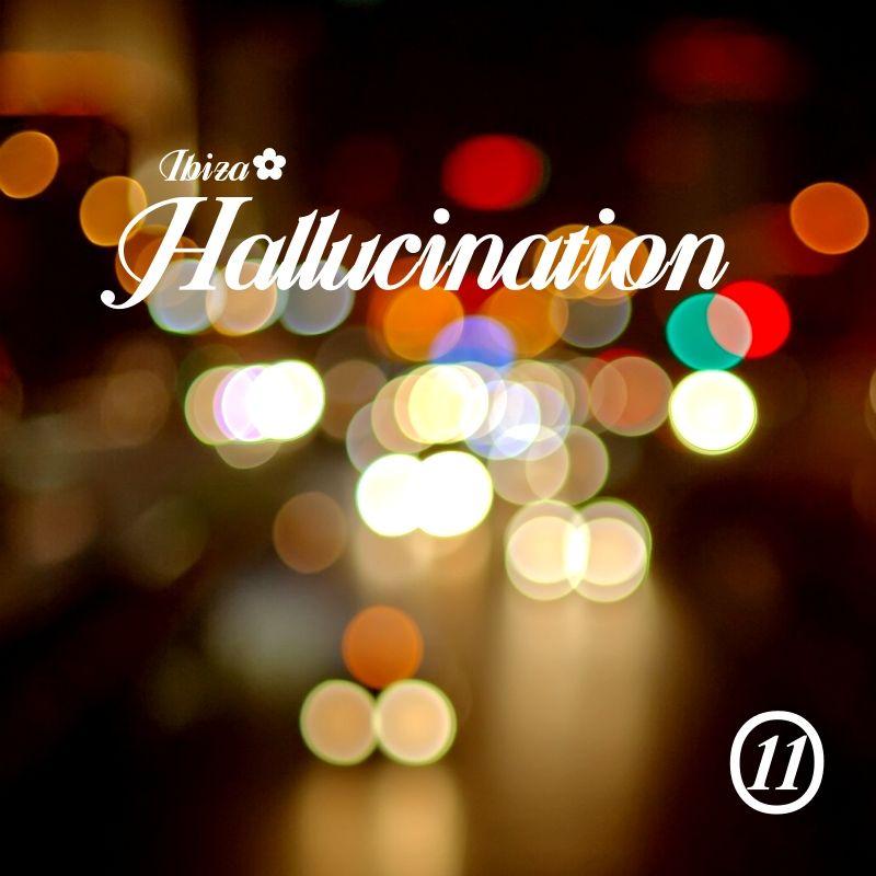 Hallucination vol.11