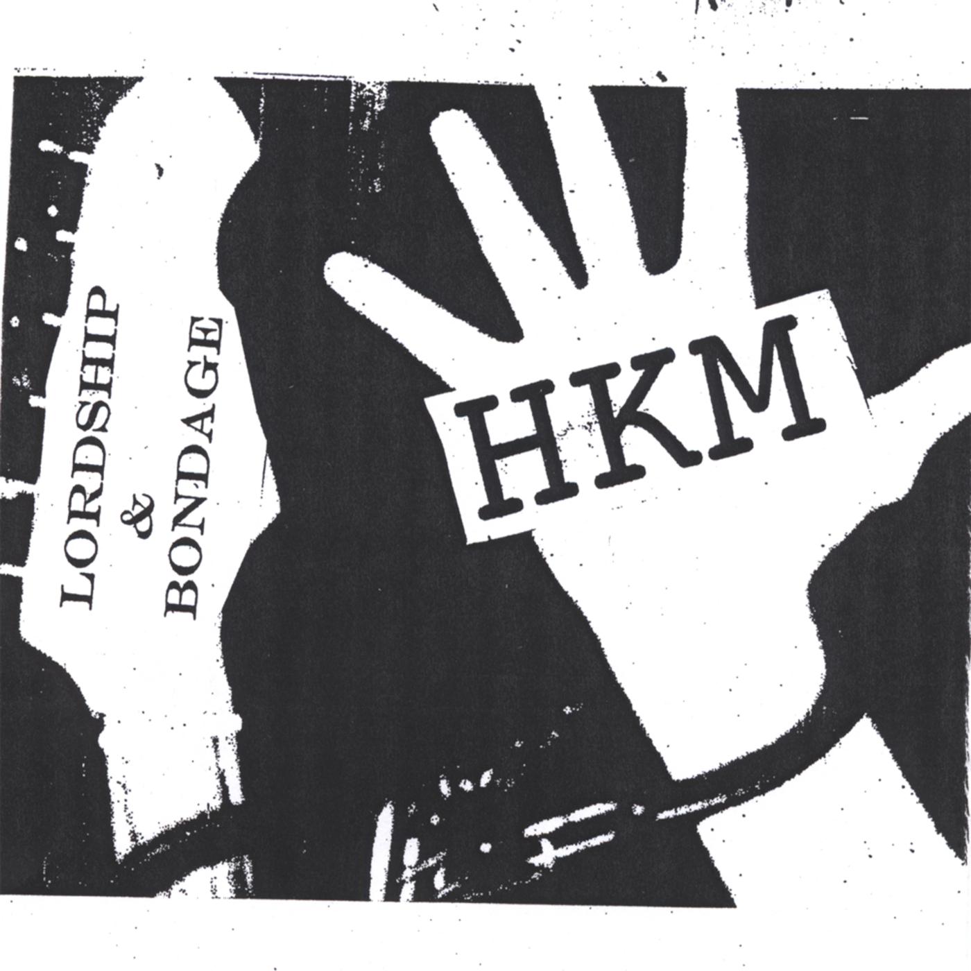 HKM - Watch 'em Die