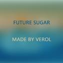 Future sugar专辑