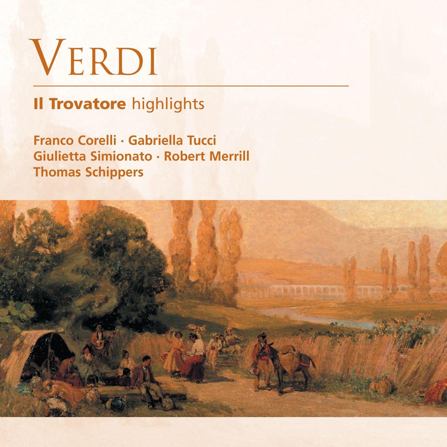 Verdi: Il Trovatore (highlights)