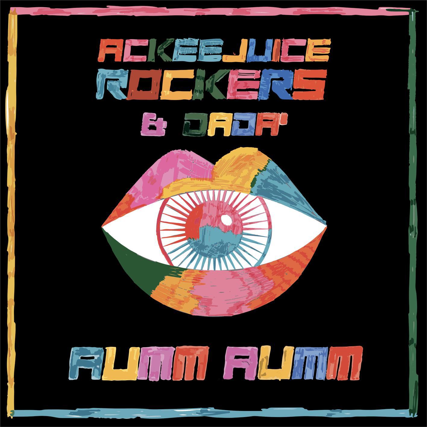 Ackeejuice Rockers - Aumm Aumm