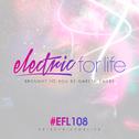 Electric For Life Episode 108专辑