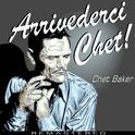 Arrivederci Chet ! (Remastered)专辑