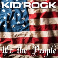 Kid Rock - We the People (Karaoke Version) 带和声伴奏