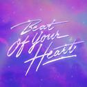 Beat Of Your Heart专辑