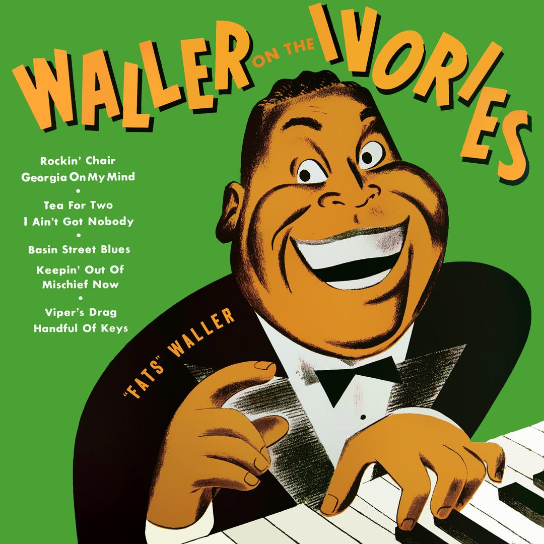 ‎Waller on the Ivories