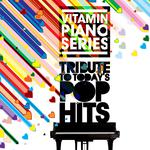 The Piano Tribute to Today's Pop Hits, Vol. 1 - EP专辑