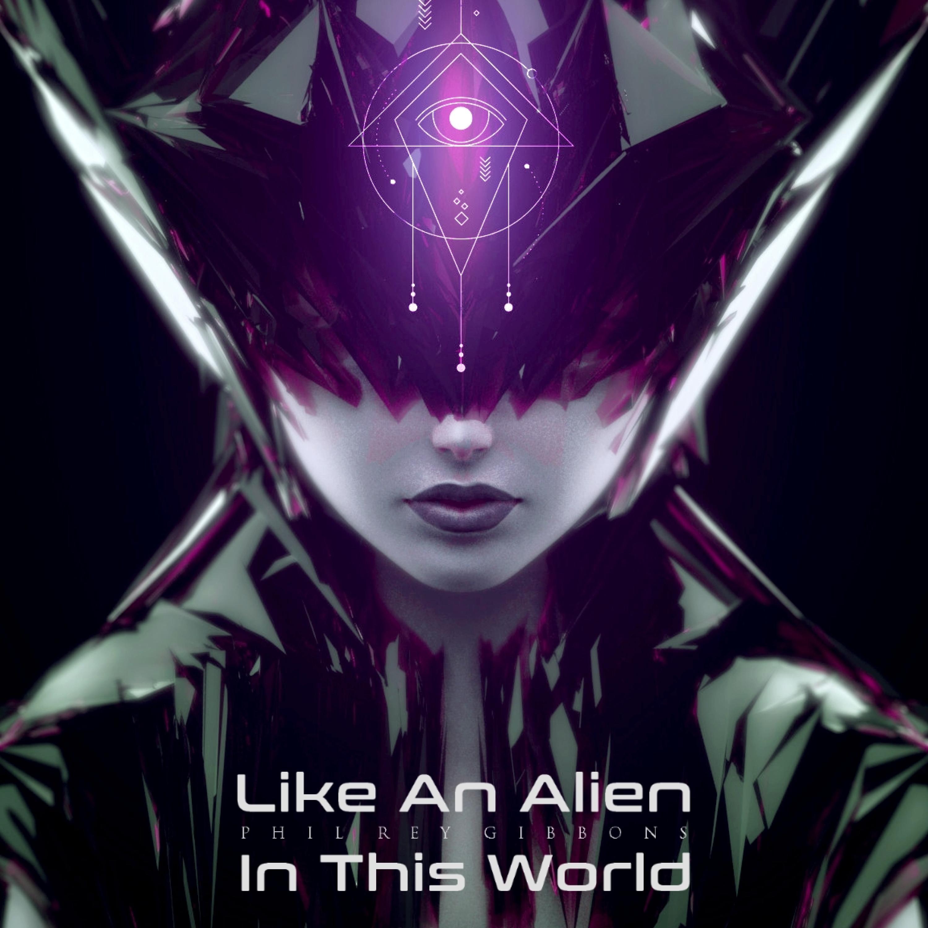 Like An Alien In This World