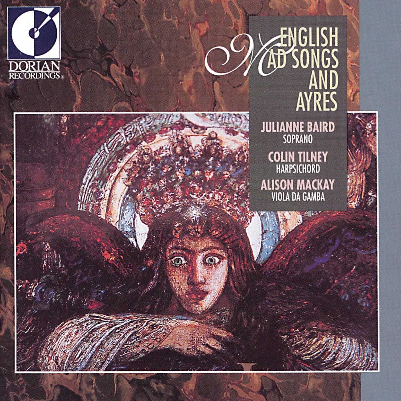 Vocal Recital: Baird, Julianne - PURCELL, H. / ARNE, T.A. / BLOW, J. (English Mad Songs and Ayres) (Baird)