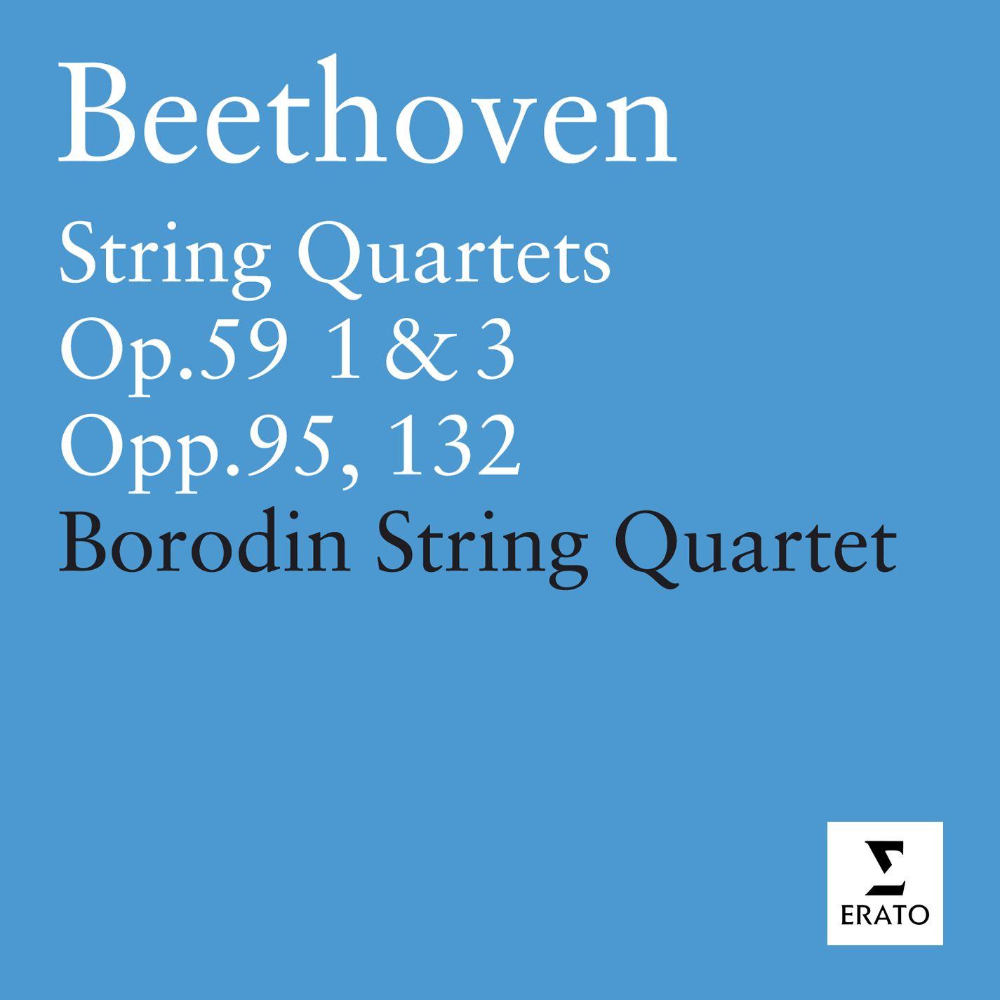 Beethoven: String Quartets Op.59 1 & 3 ' Razumovsky' - Op.95 - Op.102