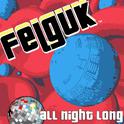 Felguk - All Night Long EP专辑