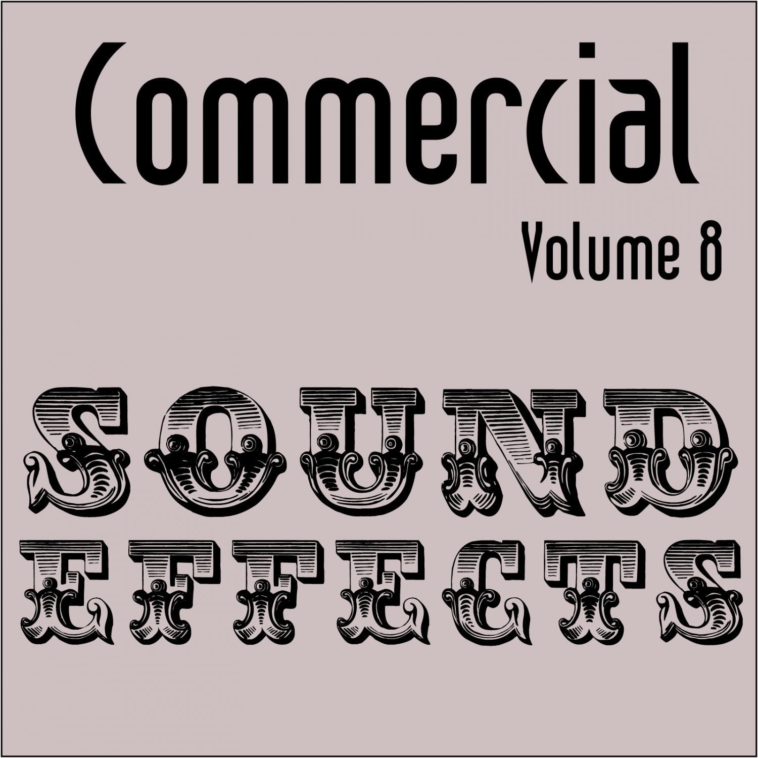 Commercial Sound Effects - Vol. 8专辑