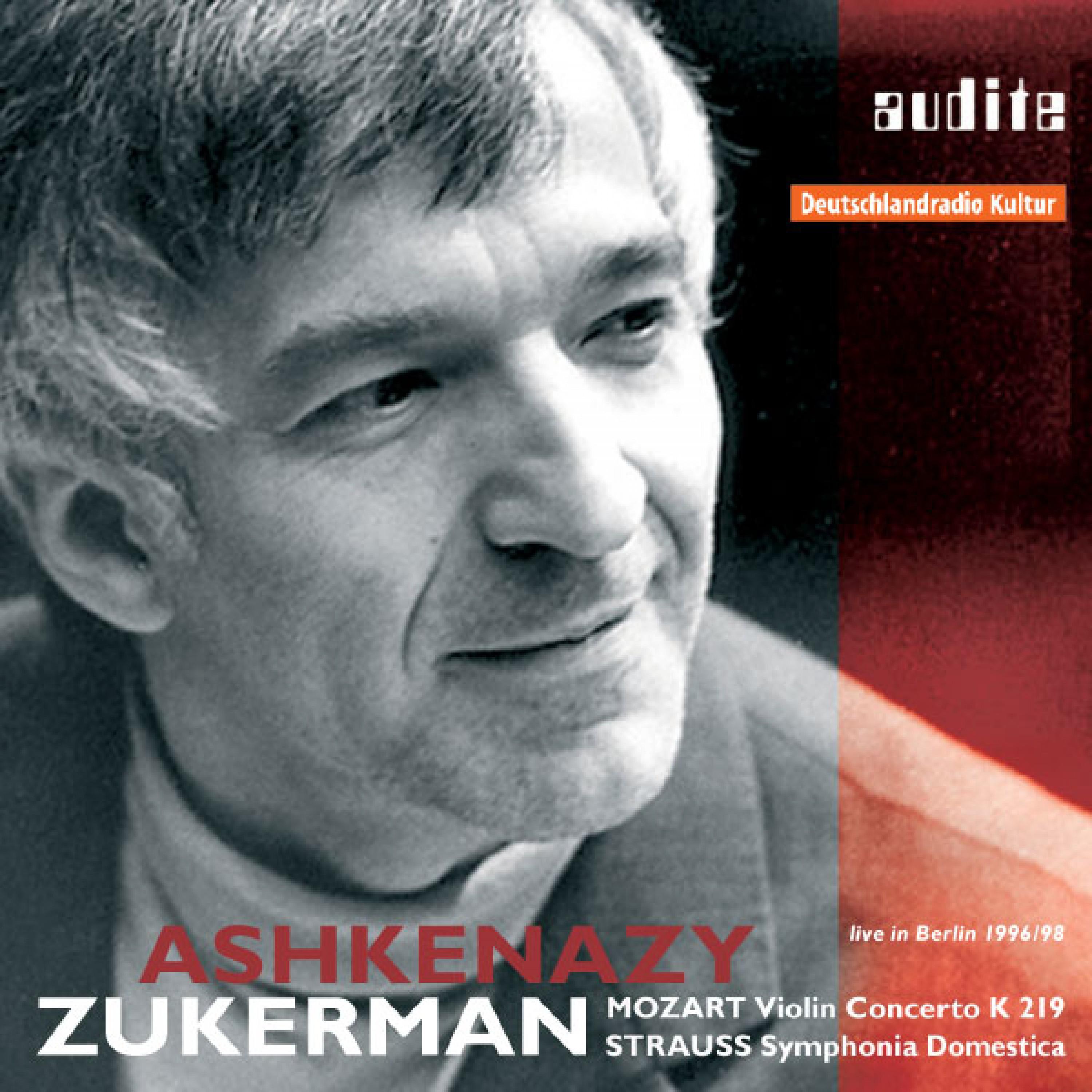 Wolfgang Amadeus Mozart: Violin Concerto K 219 & Richard Strauss: Symphonia Domestica