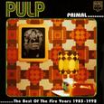 Primal - The Best Of The Fire Years 1983 - 1992