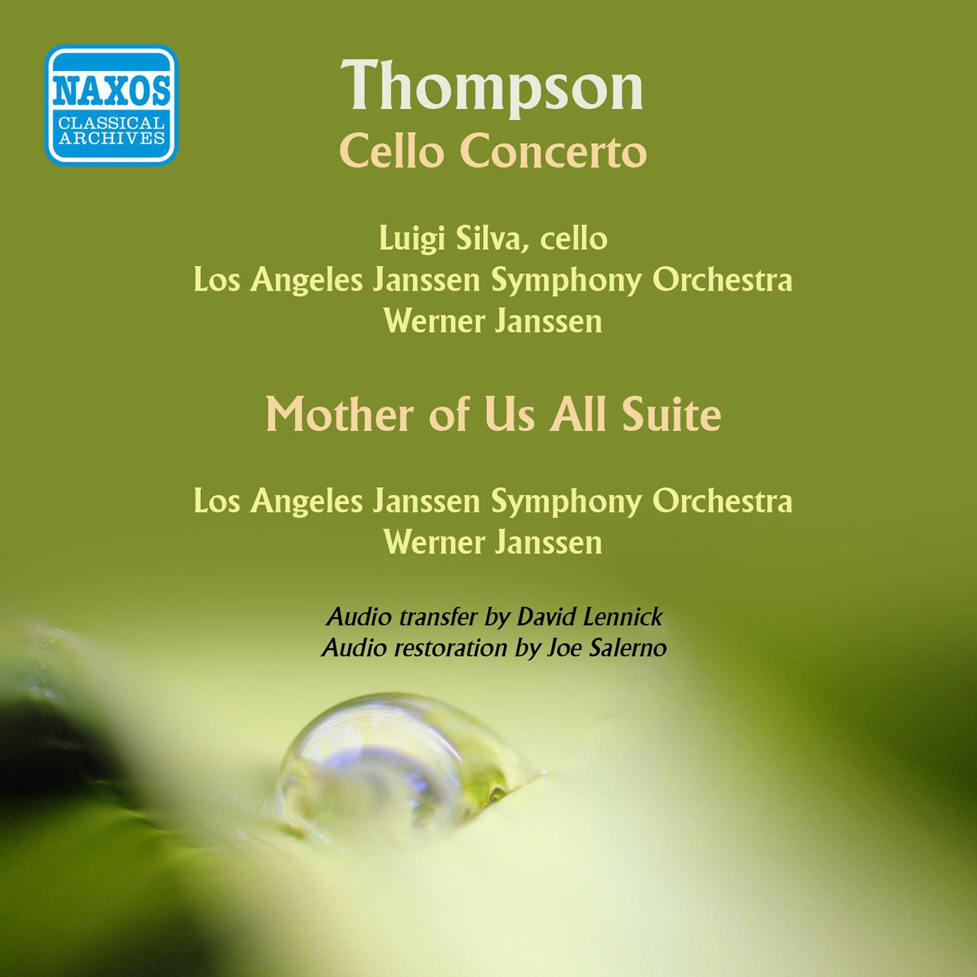 THOMPSON, V.: Cello Concerto / Mother of Us All Suite (Silva, Los Angeles Janssen Symphony, Janssen) (1951)