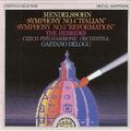 Mendelssohn: Symphony No. 4 "Italian", No. 5 "Reformation", The Hebrides