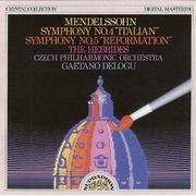 Mendelssohn: Symphony No. 4 "Italian", No. 5 "Reformation", The Hebrides