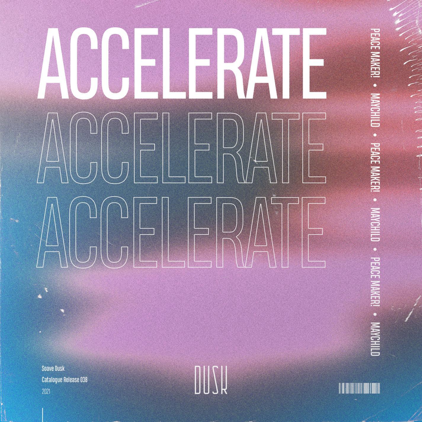 Peace Maker! - Accelerate