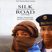 The Vienna Boys' Choir - Silk Songs Along the Road and Time