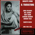 VERDI, G.: Trovatore (Il) [Opera] (Milanov, Rankin, Baum, Warren, Tozzi, Metropolitan Opera Chorus a