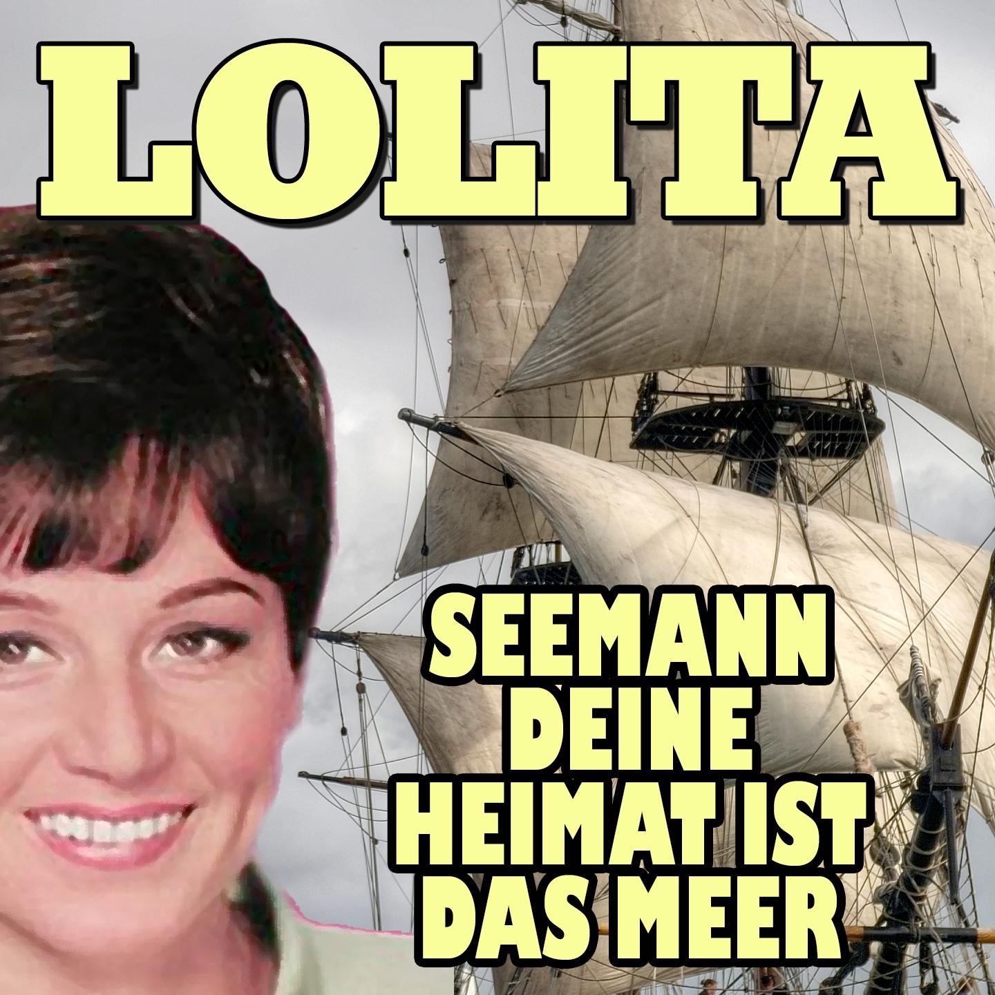 Lolita - Über alle sieben Meere