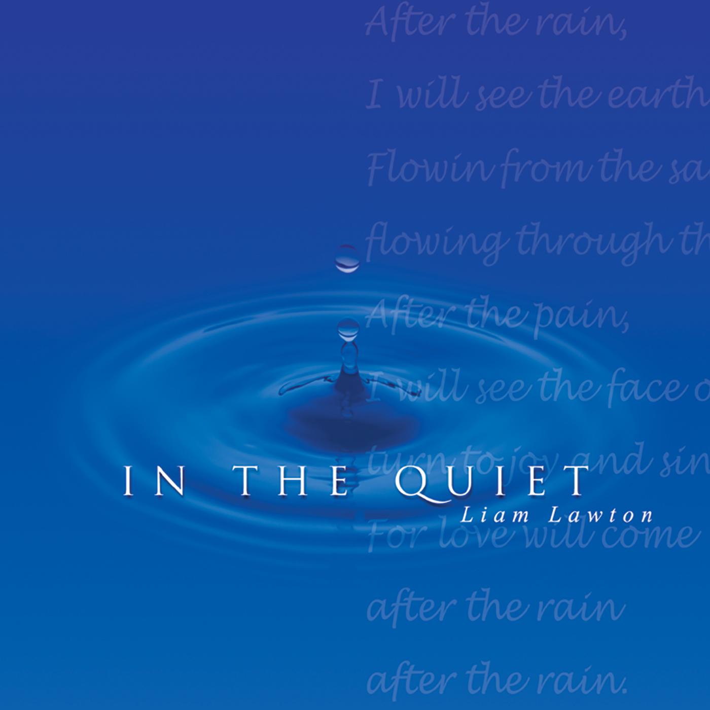 LAWTON, Liam: In the Quiet