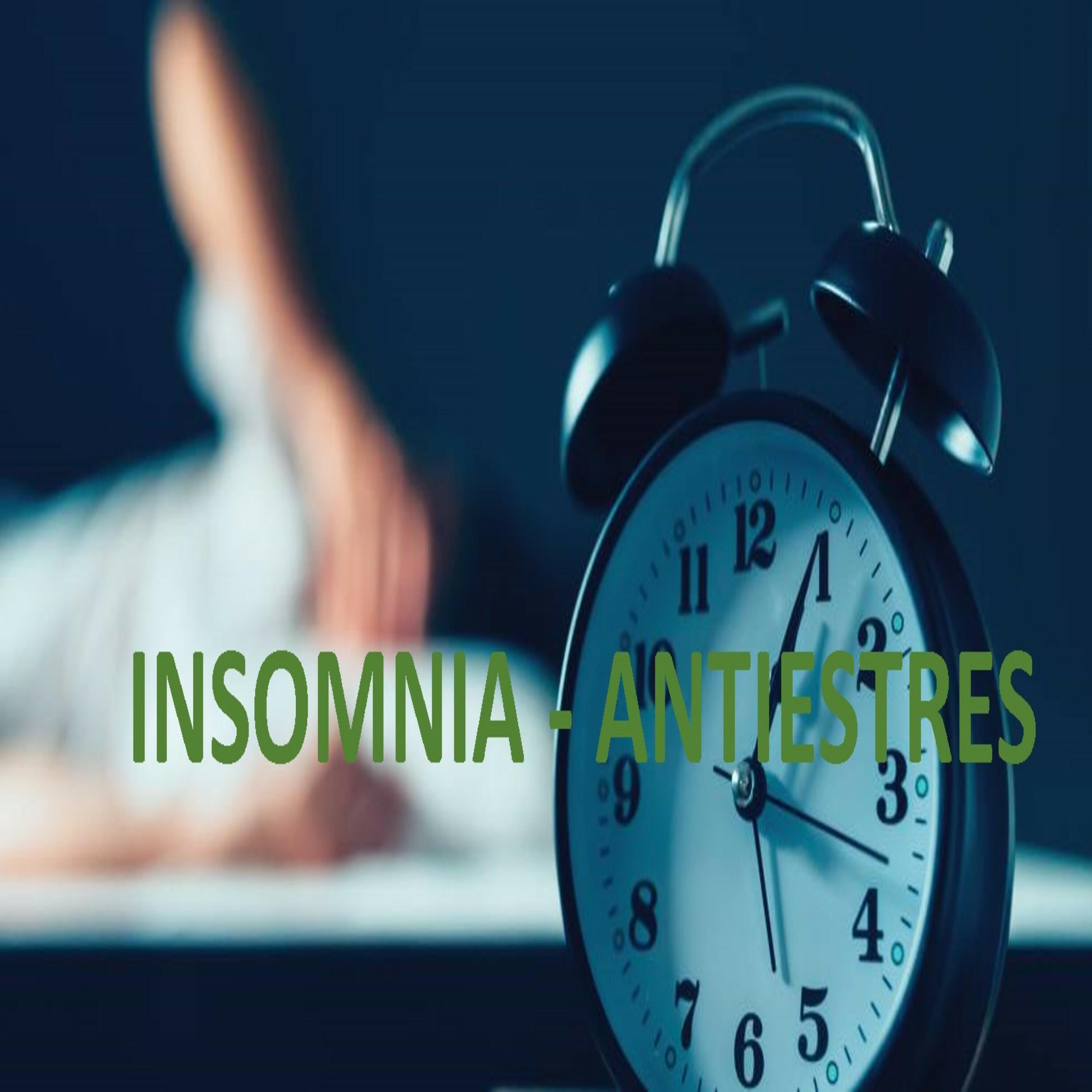 Insomnia-Antiestres