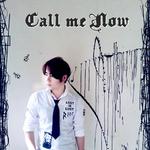 Call Me Now专辑