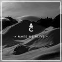 Make Me Alive (Kidswaste Remix)专辑