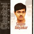 Classical Vocal: Sanjeev Abhyankar