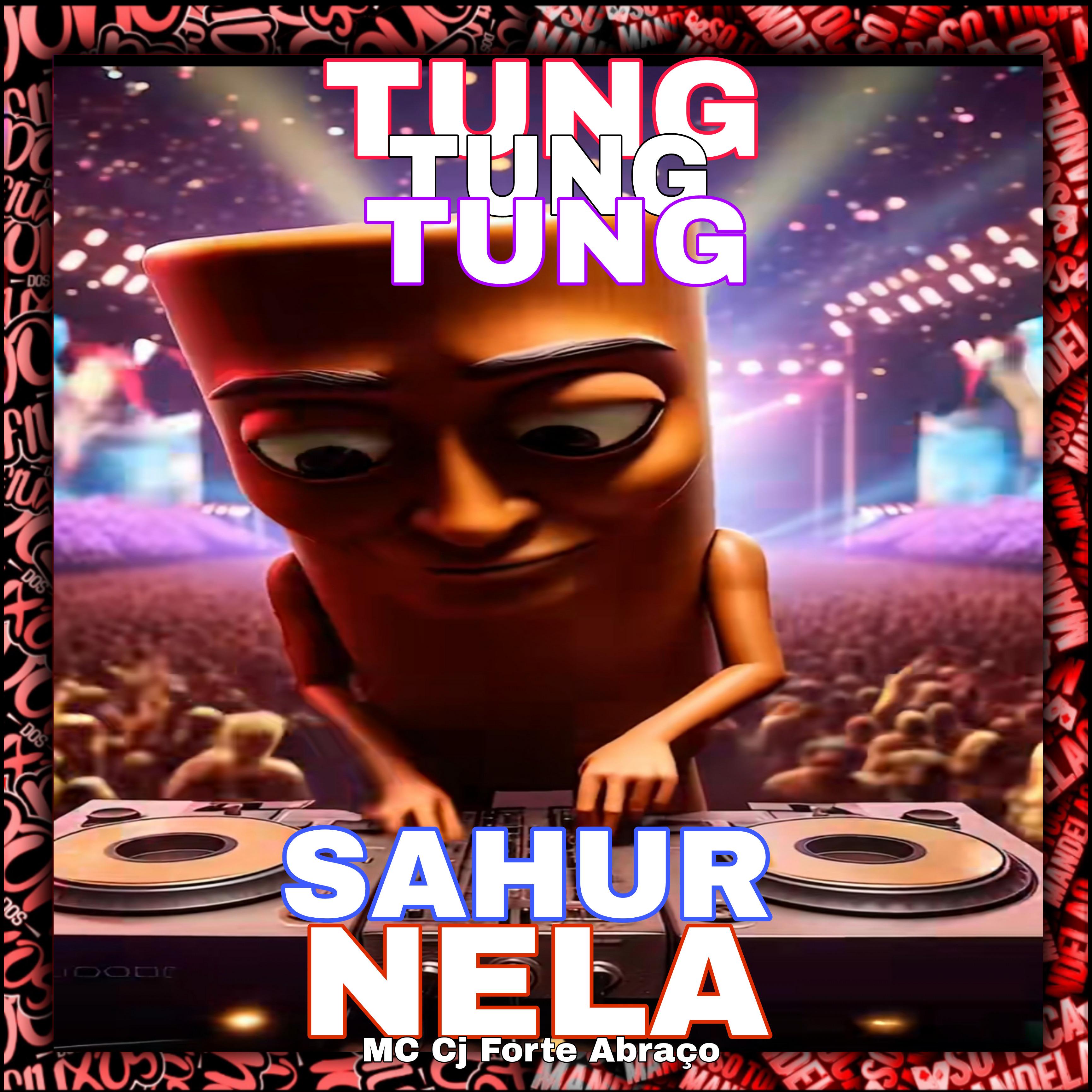 Tung Tung Tung Sahur Nela