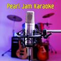 Pearl Jam Karaoke