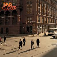 Closer - Travis (karaoke) 带和声伴奏