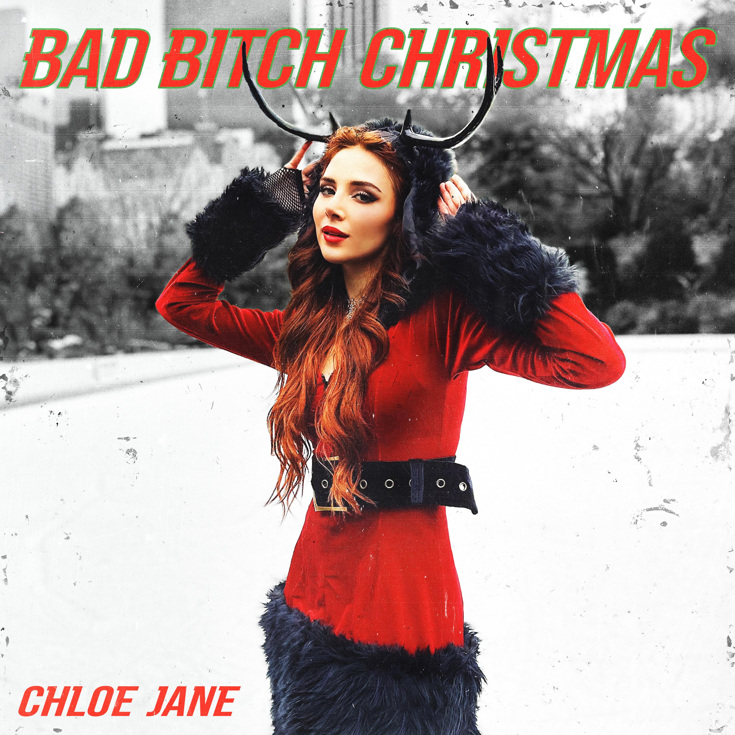 Chloe Jane - Bad B***h Christmas