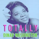 Totally Dinah Washington专辑