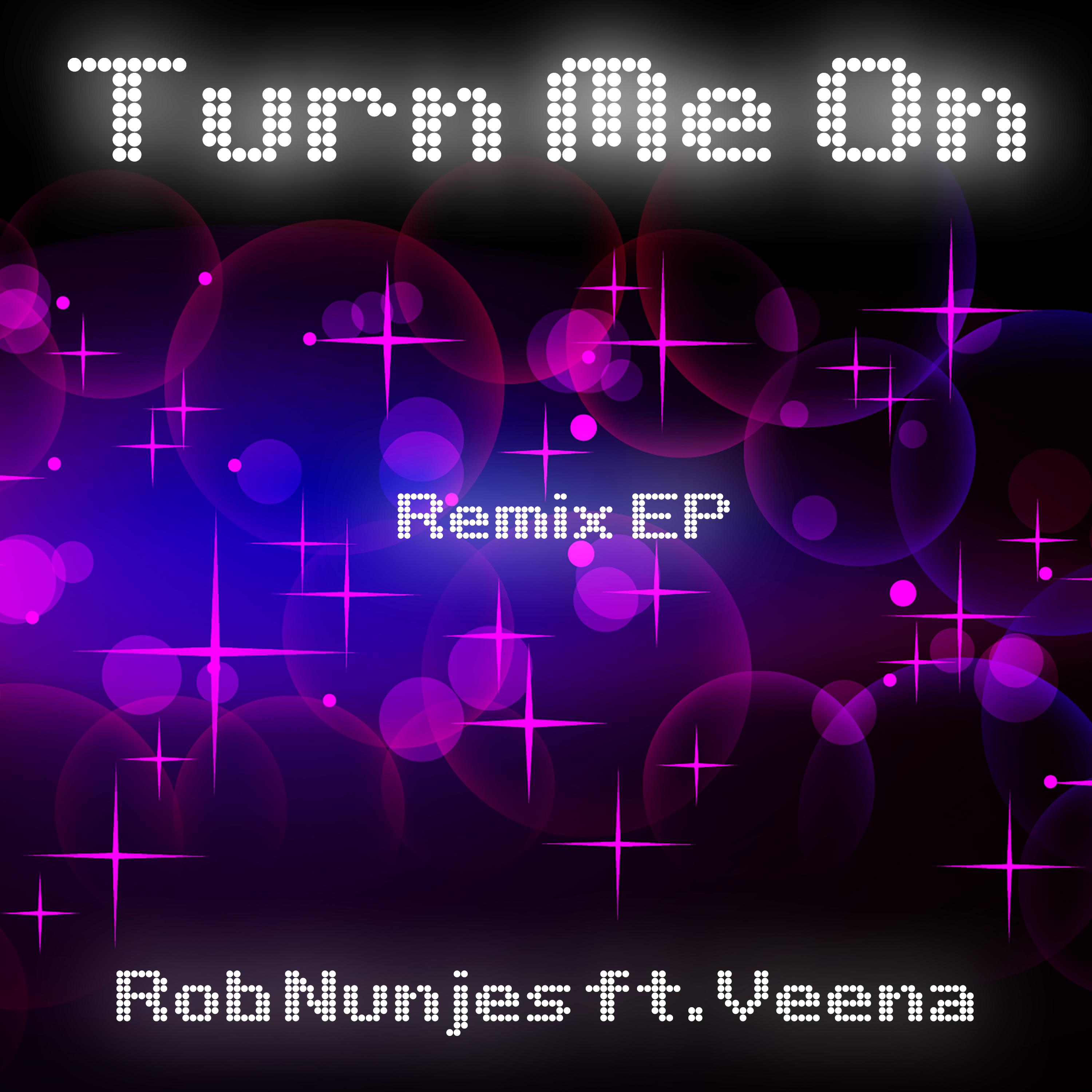 Turn Me on (Remix EP)