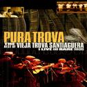 Pura Trova (Live Vol.2)专辑