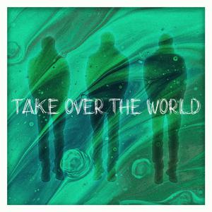 Take over the World - Courteeners (HT Instrumental) 无和声伴奏 （降5半音）