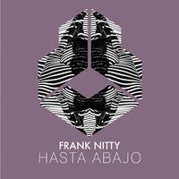 Frank Nitty - Hasta Abajo (Extended) 128