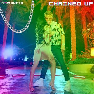 Now United - Chained Up (消音版) 无和声伴奏