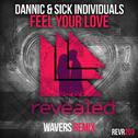 Feel Your Love (Wavers Remix)专辑
