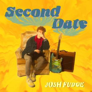 Josh Fudge - Second Date (Pre-V2) 带和声伴奏