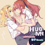 Hug Me(包子Remix)专辑